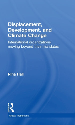 Displacement, Development, and Climate Change