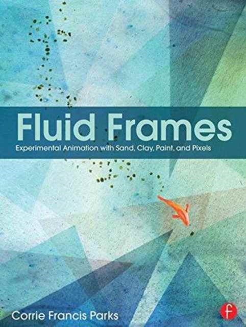 Book cover of: Fluid Frames. By: Corrie Francis Parks