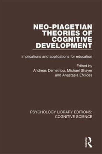 Book cover of: Neo-Piagetian Theories of Cognitive Development. By: Andreas Demetriou