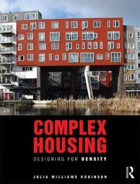 Book cover of: Complex Housing. By: Julia Williams Robinson