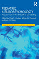 Book cover of: Pediatric Neuropsychology. By: Elise K. Hodges