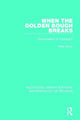 Book cover of: When the Golden Bough Breaks. By: Peter Munz