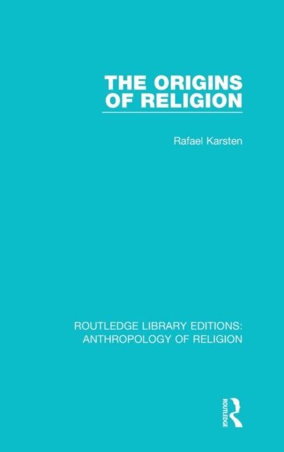 Book cover of: Origins of Religion. By: Rafael Karsten