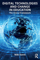 Book cover of: Digital Technologies and Change in Education. By: Niki Davis