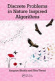 Book cover of: Discrete Problems in Nature Inspired Algorithms. By: Anupam Prof Shukla