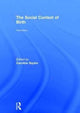Book cover of: Social Context of Birth. By: Caroline Squire