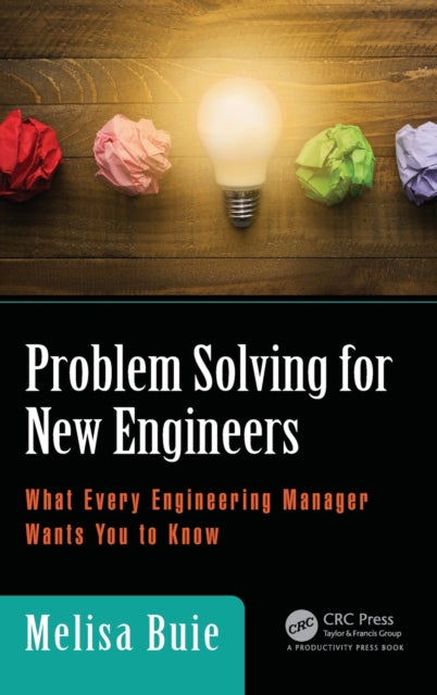 Book cover of: Problem Solving for New Engineers. By: Melisa Buie
