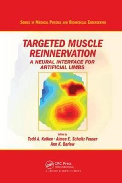 Book cover of: Targeted Muscle Reinnervation. By: Todd A. Kuiken
