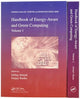 Book cover of: Handbook of Energy-Aware and Green Computing - Two Volume Set. By: Ishfaq Ahmad