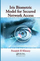 Book cover of: Iris Biometric Model for Secured Network Access. By: Franjieh El Khoury