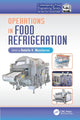 Book cover of: Operations in Food Refrigeration. By: Rodolfo H. Mascheroni