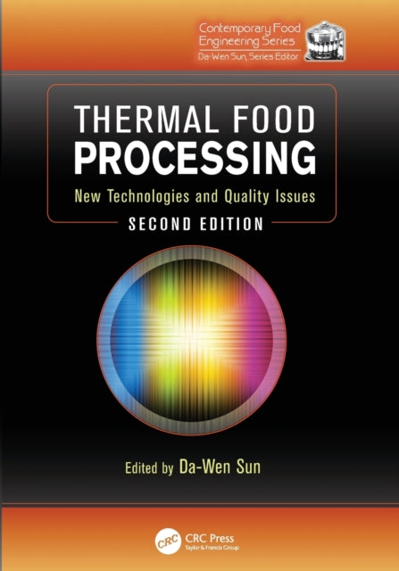 Book cover of: Thermal Food Processing. By: Da-Wen Sun
