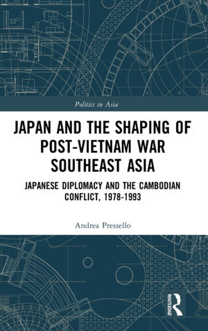 Japan and the shaping of post-Vietnam War Southeast Asia
