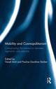 Book cover of: Mobility and Cosmopolitanism. By: Vered Amit