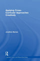 Book cover of: Applying Cross-Curricular Approaches Creatively. By: Jonathan Barnes 1979