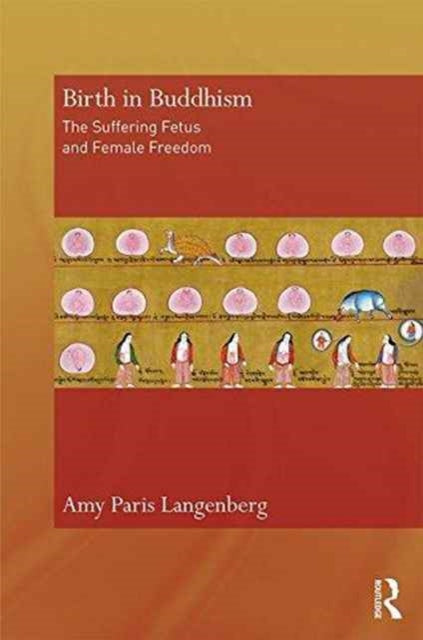 Book cover of: Birth in Buddhism. By: Amy Paris Langenberg