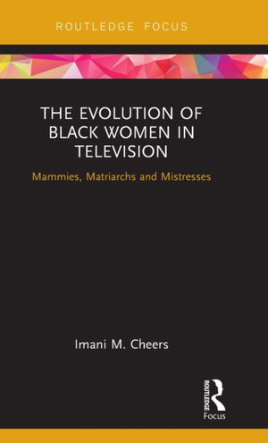 The Evolution of Black Women in Television