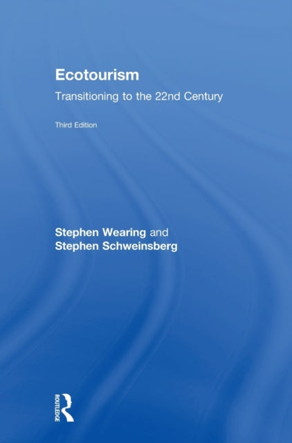 Book cover of: Ecotourism. By: Stephen Wearing