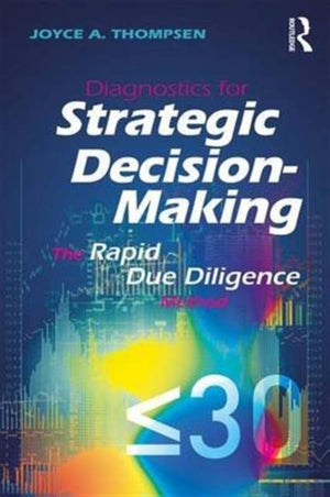 Diagnostics for Strategic Decision-Making