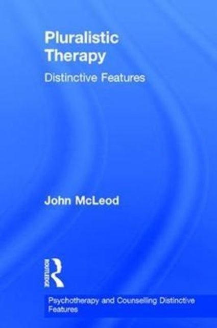 Book cover of: Pluralistic Therapy. By: John McLeod