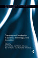 Book cover of: Creativity and Leadership in Science, Technology, and Innovation. By: Sven Hemlin