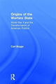 Book cover of: Origins of the Warfare State. By: Carl Boggs