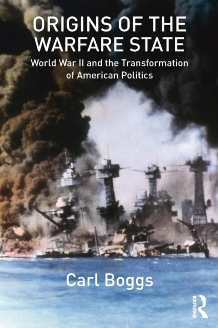 Book cover of: Origins of the Warfare State. By: Carl Boggs