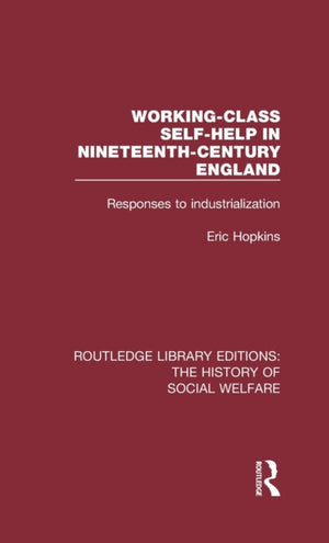 Working-Class Self-Help in Nineteenth-Century England