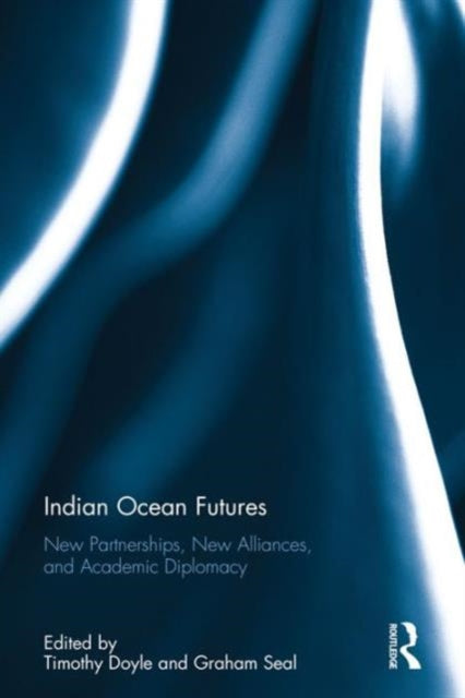 Book cover of: Indian Ocean Futures. By: Timothy Doyle