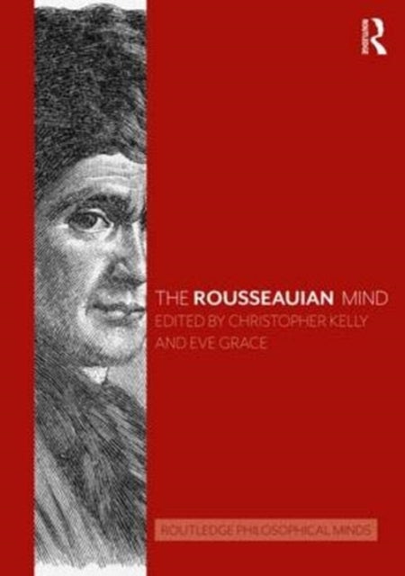 Book cover of: Rousseauian Mind. By: Christopher J. Kelly