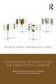 Book cover of: Converging Perspectives on Conceptual Change. By: Tamer G. Amin