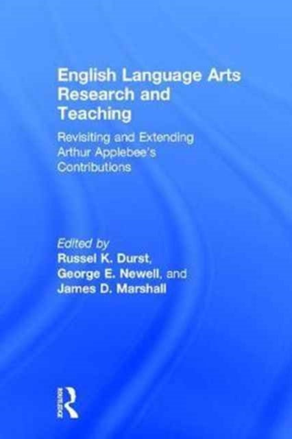 Book cover of: English Language Arts Research and Teaching. By: Russell K. Durst