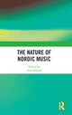 Book cover of: Nature of Nordic Music. By: Tim Howell