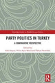 Book cover of: Party Politics in Turkey. By: Sabri Sayarı