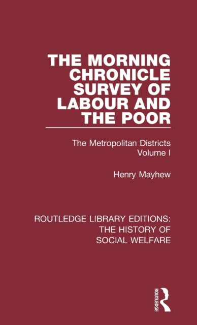Book cover of: Morning Chronicle Survey of Labour and the Poor. By: Henry Mayhew
