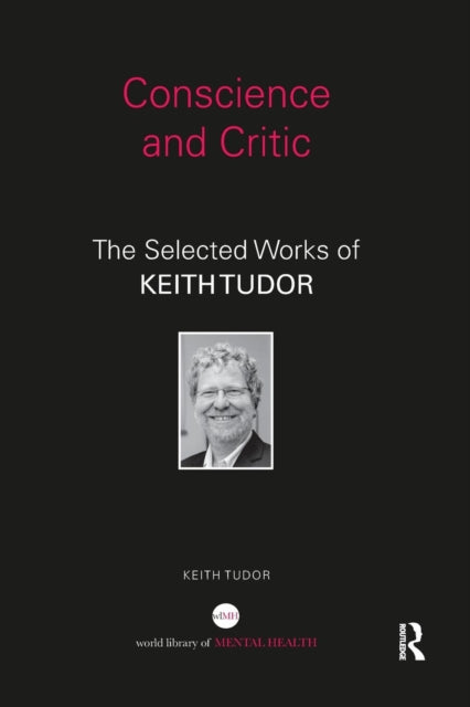 Book cover of: Conscience and Critic. By: Keith Tudor
