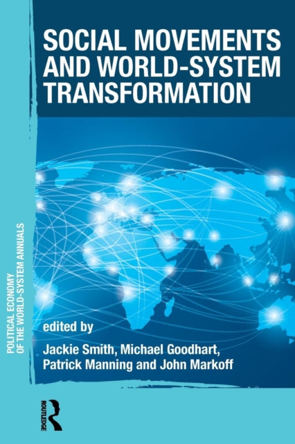 Book cover of: Social Movements and World-System Transformation. By: Jackie Smith