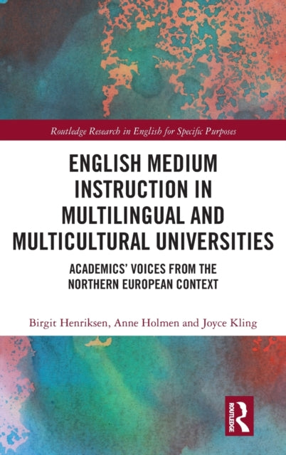 Book cover of: English Medium Instruction in Multilingual and Multicultural Universities. By: Birgit Henriksen