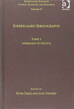 Volume 19, Tome I: Kierkegaard Bibliography