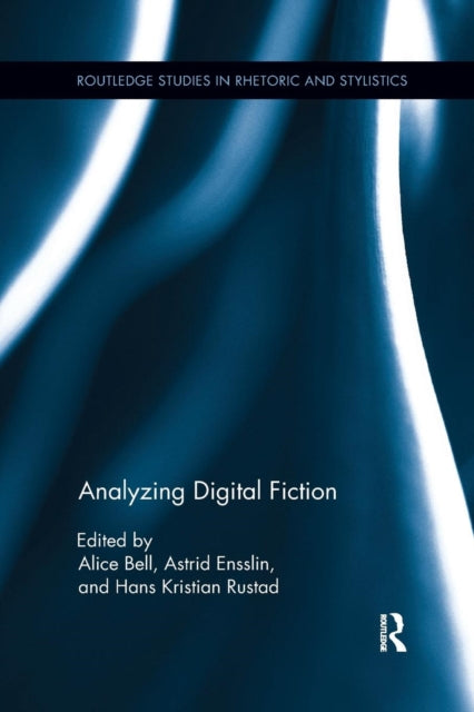 Book cover of: Analyzing Digital Fiction. By: Alice Bell