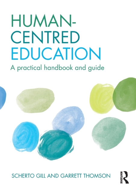 Book cover of: Human-Centred Education. By: Scherto Gill