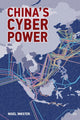 Book cover of: China’s Cyber Power. By: Nigel Inkster