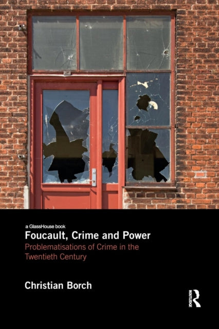 Foucault, Crime and Power