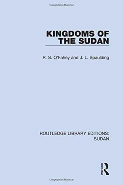 Book cover of: Kingdoms of the Sudan. By: R. S. O'Fahey