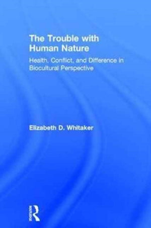 The Trouble with Human Nature