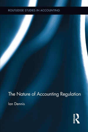 The Nature of Accounting Regulation
