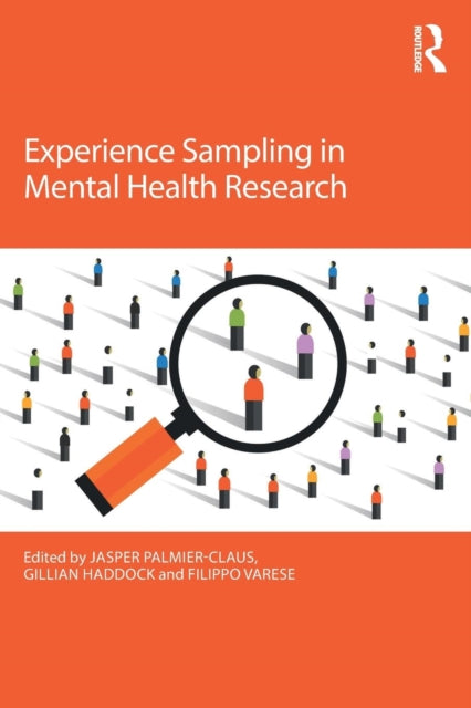 Book cover of: Experience Sampling in Mental Health Research. By: Jasper Palmier-Claus