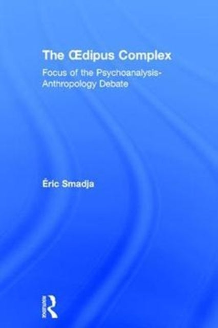 Book cover of: Oedipus Complex. By: Éric Smadja
