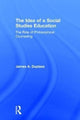 Book cover of: Idea of a Social Studies Education. By: James Duplass