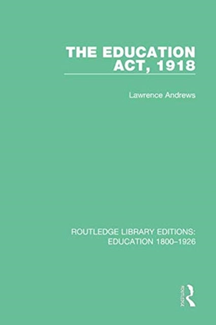 Book cover of: Education Act, 1918. By: Lawrence Andrews